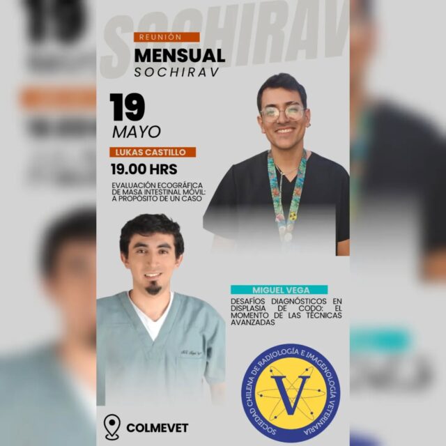​¡Atención, comunidad SOCHIRAV! 📣 Mayo llega con debate clínico del bueno en nuestra próxima reunión mensual.

​Si te apasiona el diagnóstico por imagen y quieres discutir casos reales con técnicas avanzadas, esta plenaria es para ti. Contaremos con dos tremendos expositores:

​👨‍⚕️ Lucas Castillo: Evaluación ecográfica de masa intestinal móvil: a propósito de un caso. 
👨‍⚕️ Miguel Vega: Desafíos diagnósticos en displasia de codo: el momento de las técnicas avanzadas. 

Ponte al día, comparte con colegas y sigue potenciando tu ojo clínico. 🩺💡

​Cuando? 🗓️ Martes 19 de mayo
Hora: 🕖 19:00 hrs
Donde? 🏢 Auditorio COLMEVET

​¡Socios y socias, los esperamos para seguir creciendo juntos! Dejen su "ahí estaré" en los comentarios. 👇🚀

​#SOCHIRAV #RadiologíaVeterinaria #EcografíaVeterinaria #VetLife #MedVet