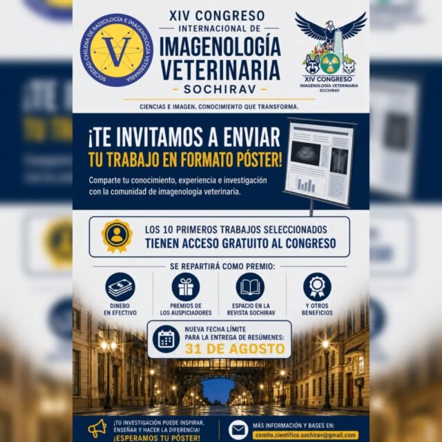 ​¿Tienes un caso clínico interesante, una investigación o experiencia que quieras compartir con la comunidad veterinaria? ¡Este es tu momento!

​Te invitamos a participar en la convocatoria de trabajos en formato póster para el XIV Congreso Internacional de Imagenología Veterinaria SOCHIRAV.

​🌟 ¿Por qué deberías postular?

​🎟️ Acceso gratuito al Congreso: ¡Los 10 primeros trabajos seleccionados obtienen su entrada liberada!

​🏆 Premios destacados:
​💵 Dinero en efectivo.
​🎁 Premios exclusivos de auspiciadores.
​📖 Espacio de publicación en la Revista SOCHIRAV.
​🏅 ¡Y muchos otros beneficios!

​🗓️ NUEVA FECHA LÍMITE DE POSTULACIÓN:
⏳ 31 de agosto

​No dejes pasar esta oportunidad de visibilizar tu trabajo, compartir conocimiento y ser protagonista del evento más importante del año en imagenología veterinaria.

​📩 Solicita las bases y envía tus resúmenes a:
comite.cientifico.sochirav@gmail.com

​¡Esperamos tu póster! 💬 Etiqueta en los comentarios a tus colegas o equipo de trabajo para que no se queden fuera. 👇

​#SOCHIRAV #ImagenologiaVeterinaria #MedicinaVeterinaria #RadiologiaVeterinaria #EcografiaVeterinaria