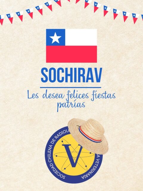 ​¡Llegó el 18 y es momento de celebrar! 🇨🇱✨

​A toda nuestra querida comunidad de SOCHIRAV: colegas, amigos y amantes de la imagenología veterinaria, les deseamos unas muy felices Fiestas Patrias.

​Esperamos que estos días estén llenos de momentos especiales junto a la familia, buenos asados, descanso bien merecido y, por supuesto, mucho cariño con nuestros compañeros de cuatro patas 🐾❤️.

​¡A disfrutar con alegría y responsabilidad! ¡Viva Chile! 🇨🇱🥂

​#FiestasPatrias #18DeSeptiembre #Chile #SOCHIRAV #RadiologiaVeterinaria